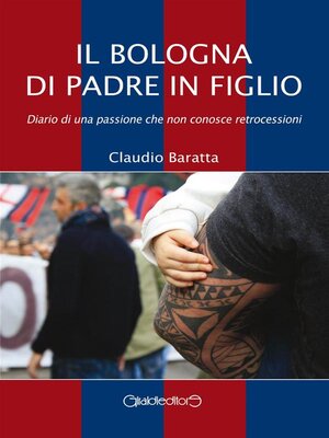 cover image of Il Bologna di padre in figlio